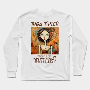 jantar com benefícios, Tuga típico, humor português, v2 Long Sleeve T-Shirt